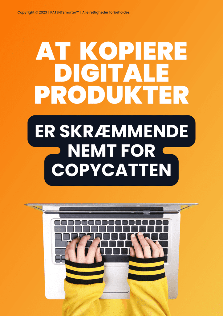 One-pager: at kopiere digitale produkter er nemt for copycatten, text på orange baggrund over en bærbar, hvor en persons hænder taster på tastaturet.